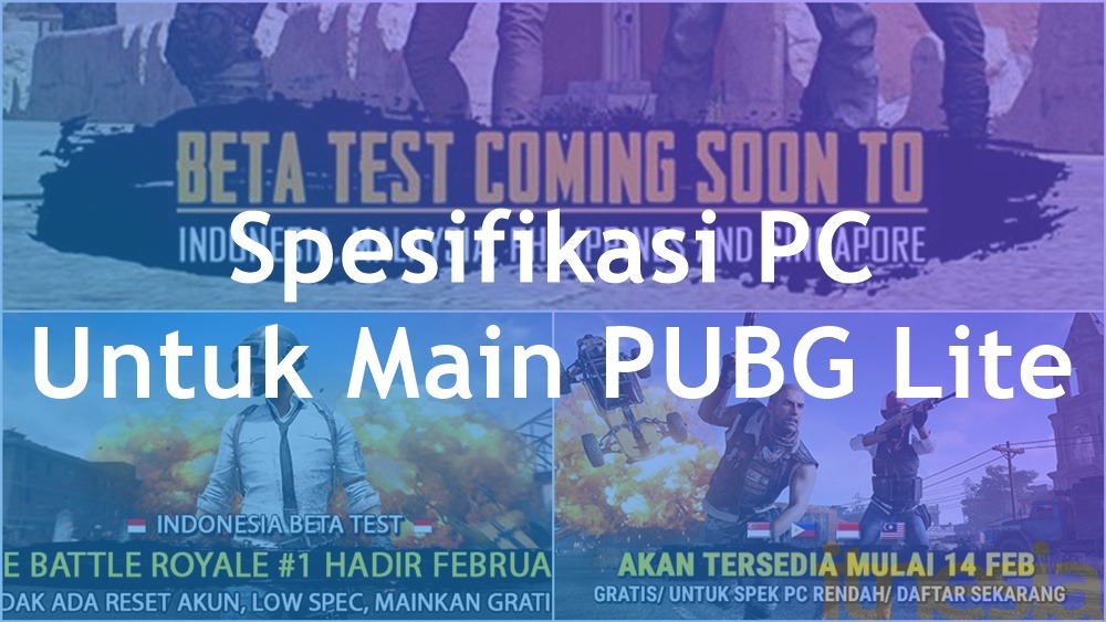 Spesifikasi PC Untuk Main PUBG Lite 4