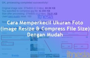 Cara Mengecilkan Ukuran Foto Di HP & Laptop Tanpa Aplikasi