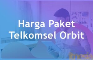 Harga Telkomsel Orbit Pasang WiFi Di Rumah Jadi Mudah