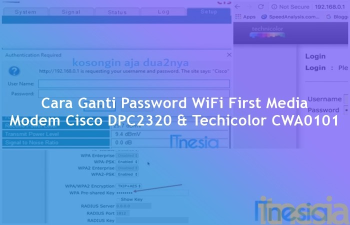 Cara Ganti Password Wifi First Media Modem Cisco Techicolor Itnesia