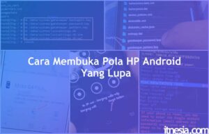5 Cara Membuka Pola HP Android Yang Lupa [Bisa Tanpa Root] (2)